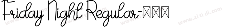 Friday Night Regular字体转换